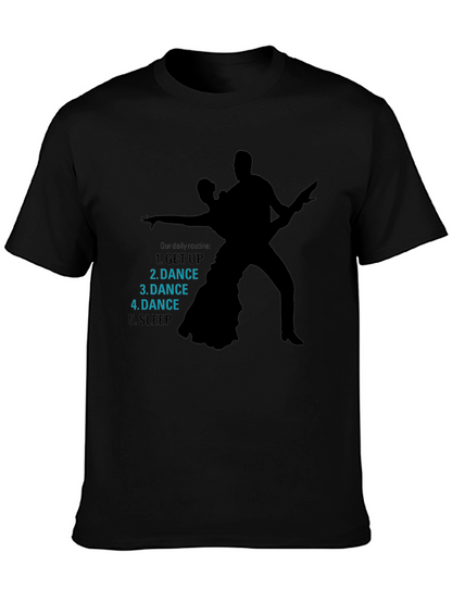 Dance Routine T-Shirt - Perfect Gift