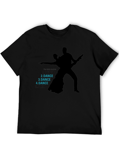Dance Routine T-Shirt - Perfect Gift