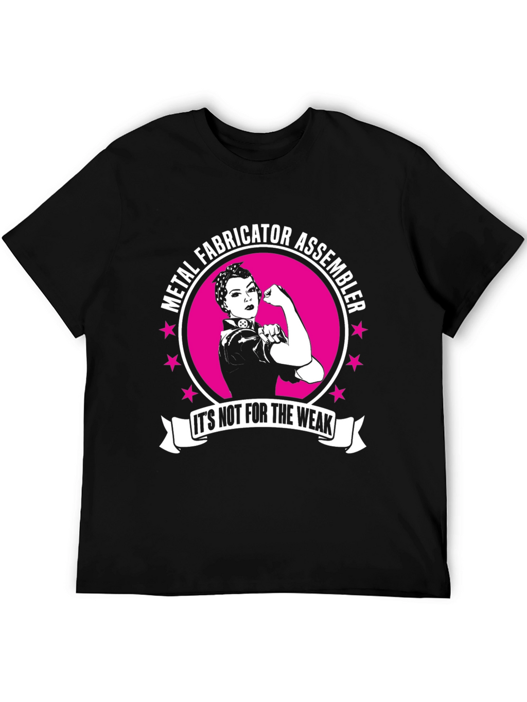 Metal Fabricator Assembler Rosie The Riveter Style T-Shirt