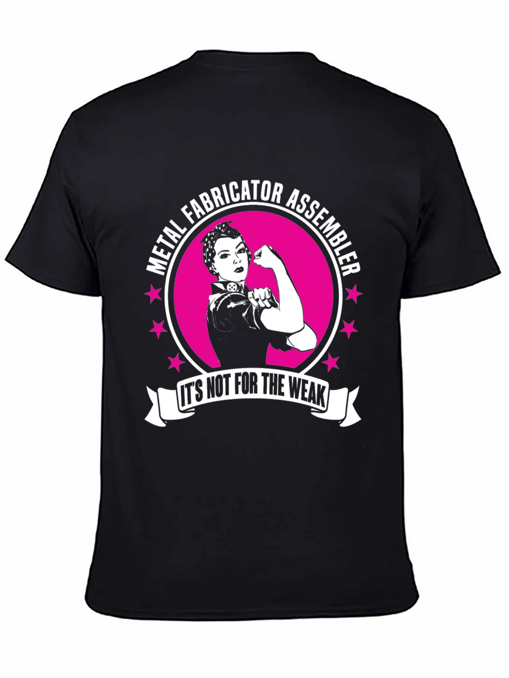 Metal Fabricator Assembler Rosie The Riveter Style T-Shirt