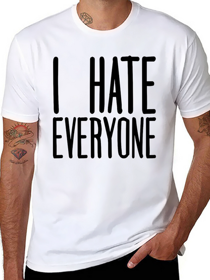 I Hate Everyone Graphic T-Shirt