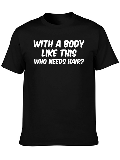 Funny Body Like This T-Shirt: Bald Pride Tee