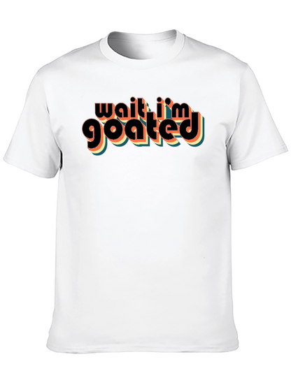 Wait Im GOATED Black Graphic T-Shirt