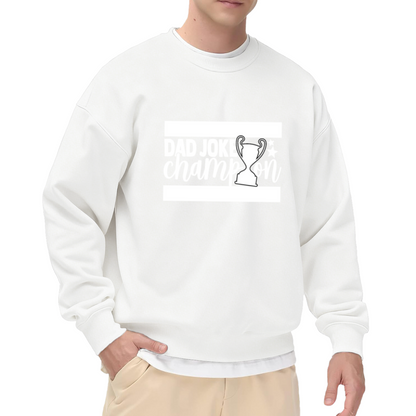 Dad Joke Champion Crewneck Sweatshirt Funny Gift for Dads, Humor Typography Graphic Pullover, Father's Day Present for Him