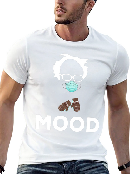 Bernie Sanders MOOD T-Shirt - Funny Meme Tee
