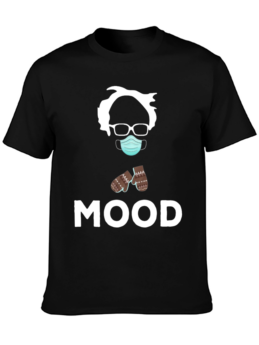 Bernie Sanders MOOD T-Shirt - Funny Meme Tee