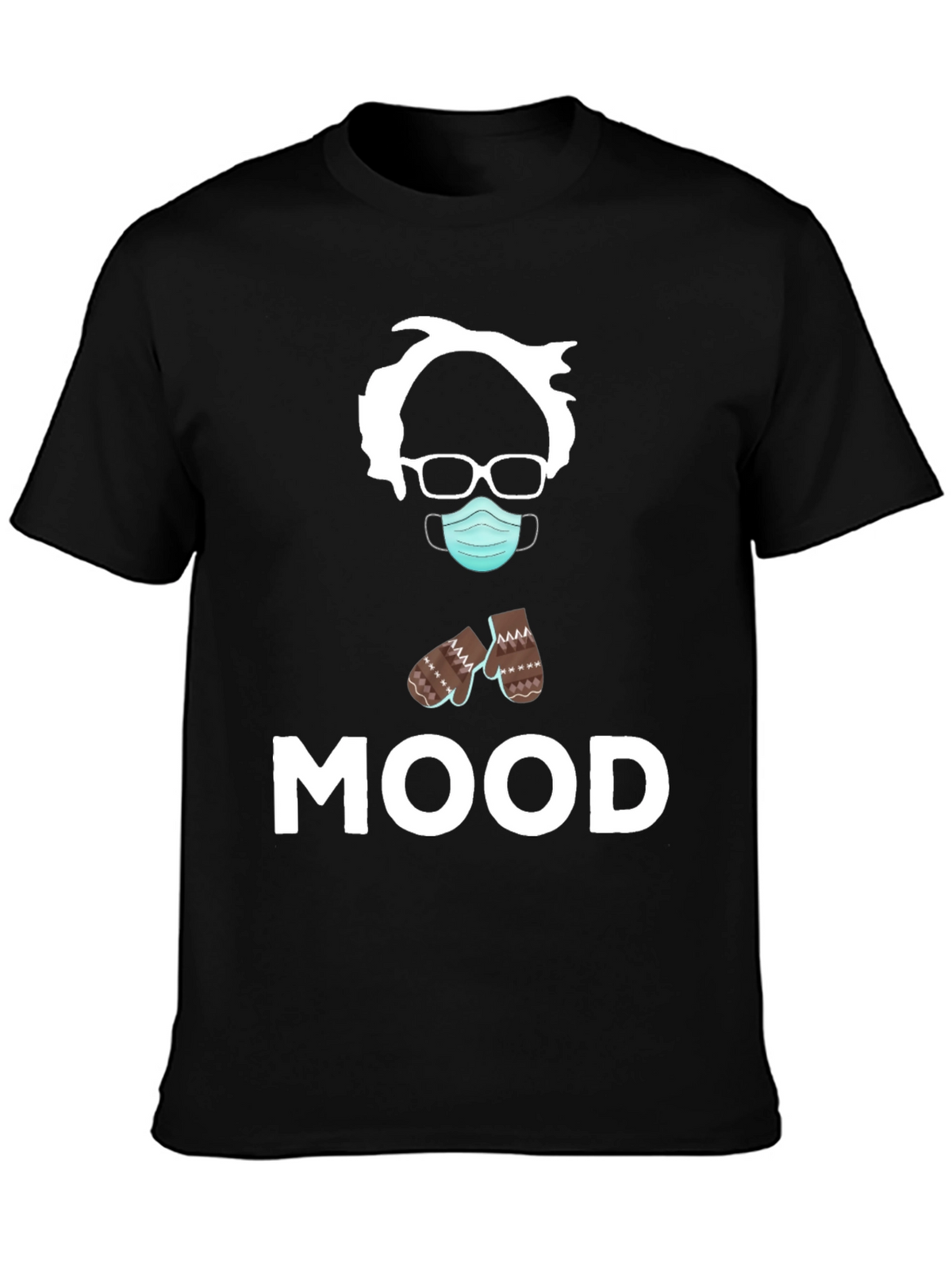 Bernie Sanders MOOD T-Shirt - Funny Meme Tee