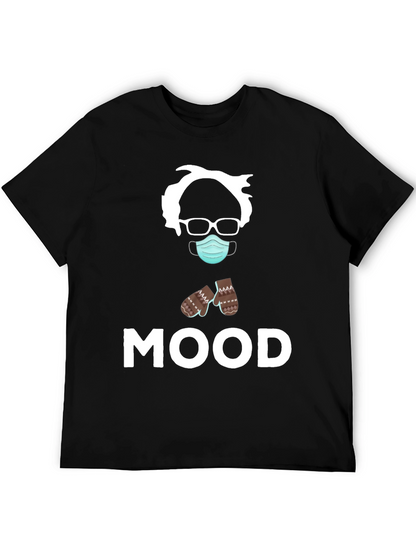 Bernie Sanders MOOD T-Shirt - Funny Meme Tee