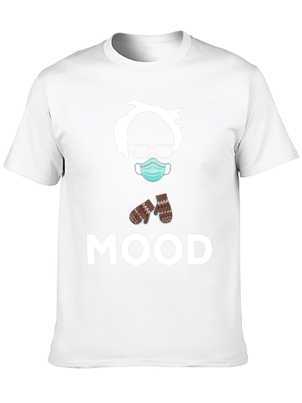 Bernie Sanders MOOD T-Shirt - Funny Meme Tee