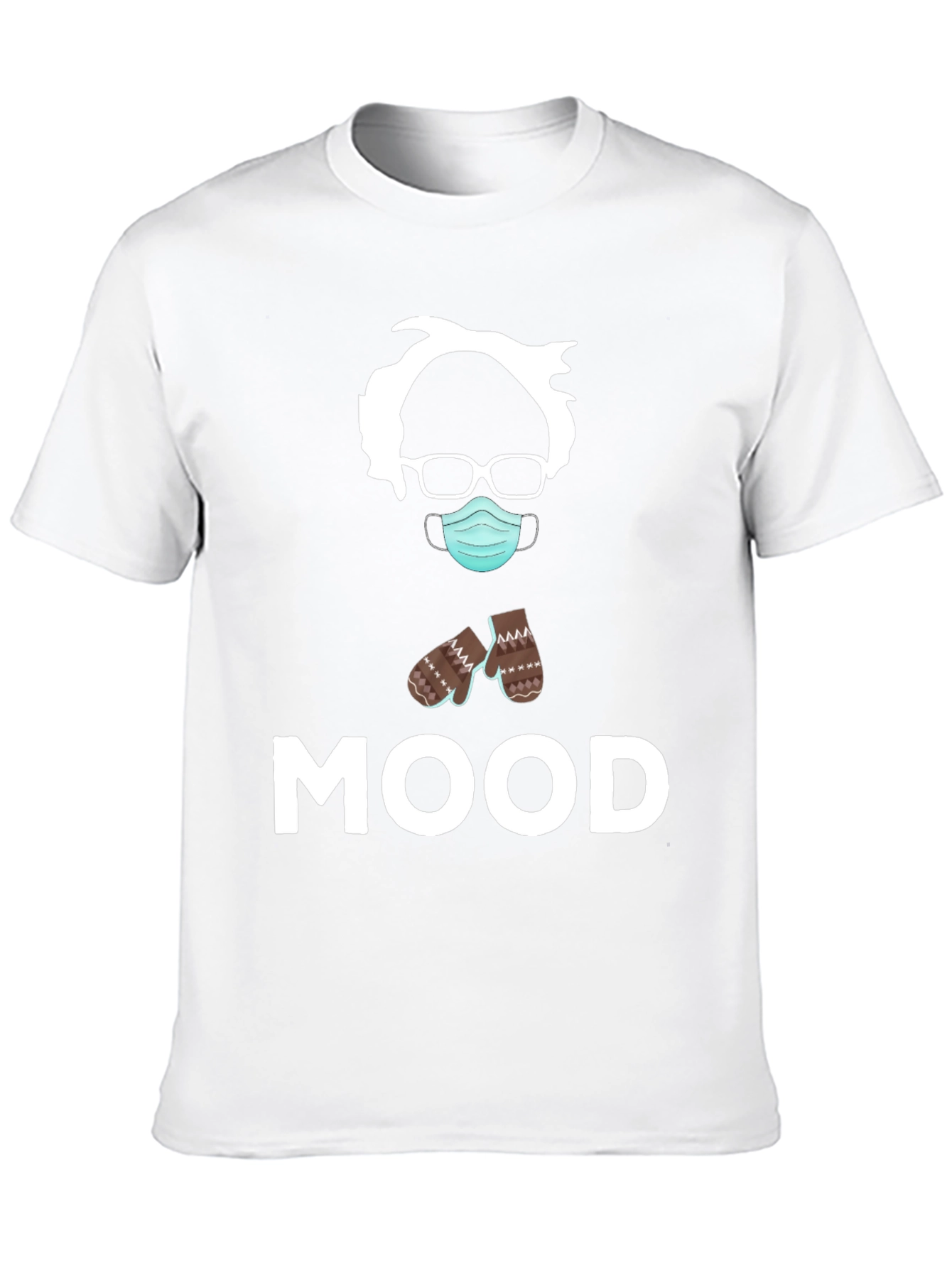 Bernie Sanders MOOD T-Shirt - Funny Meme Tee