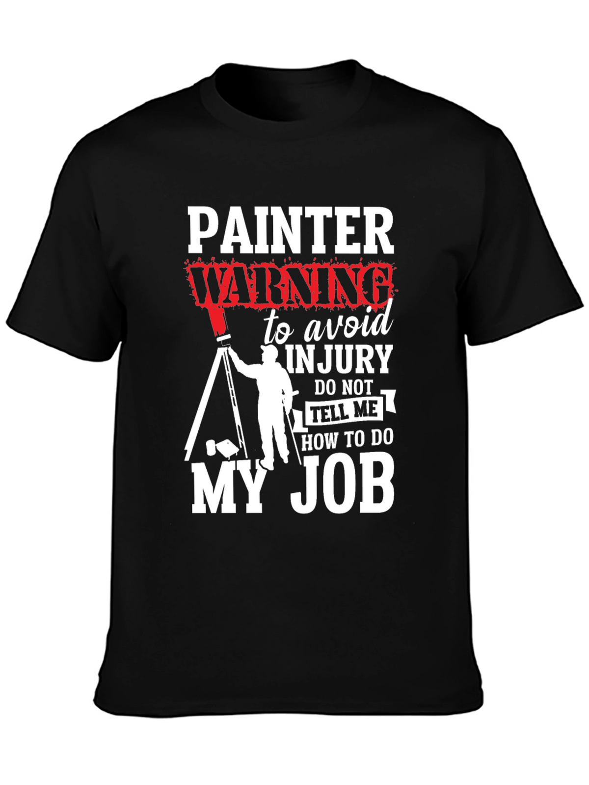 Painter Warning Graphic T-Shirt