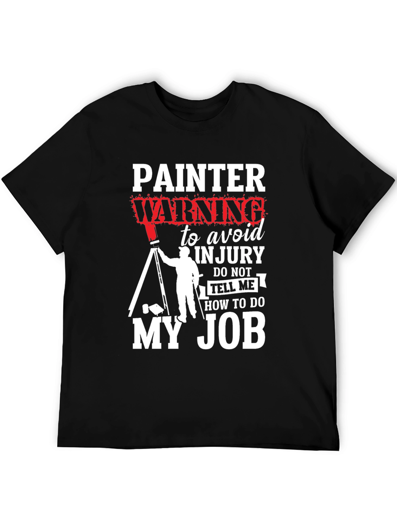 Painter Warning Graphic T-Shirt