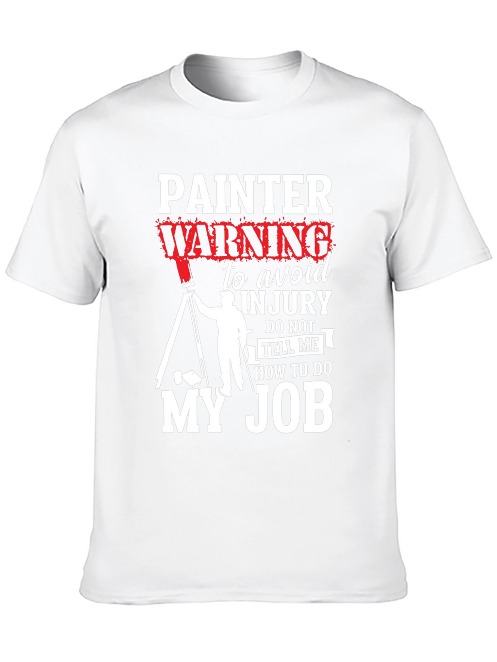 Painter Warning Graphic T-Shirt