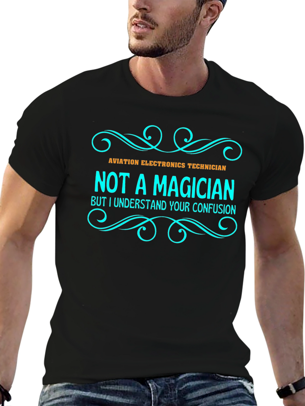 Aviation Electronics Technician T-Shirt - Not a Magician
