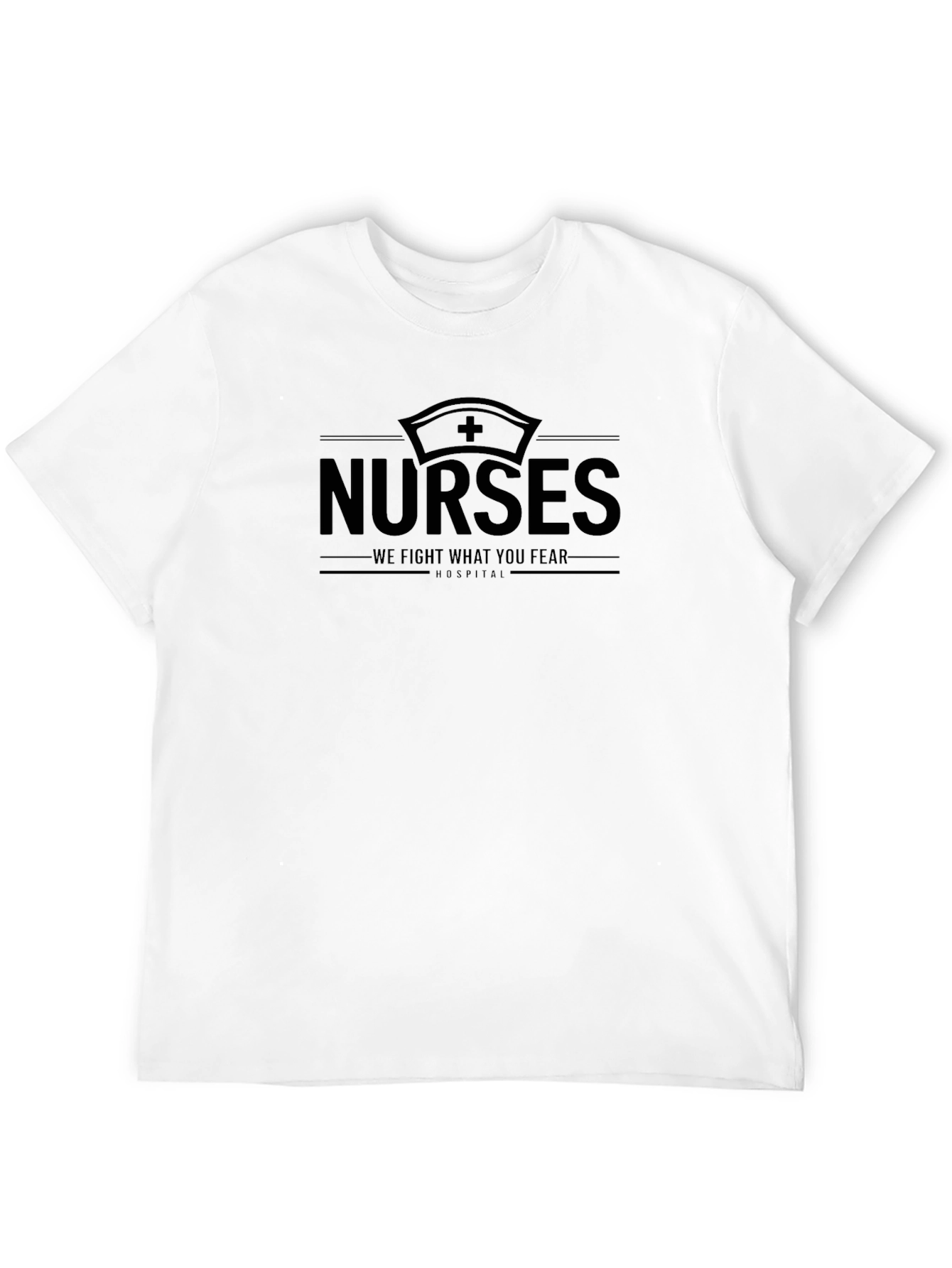 Nurses Fight What You Fear T-Shirt - Black