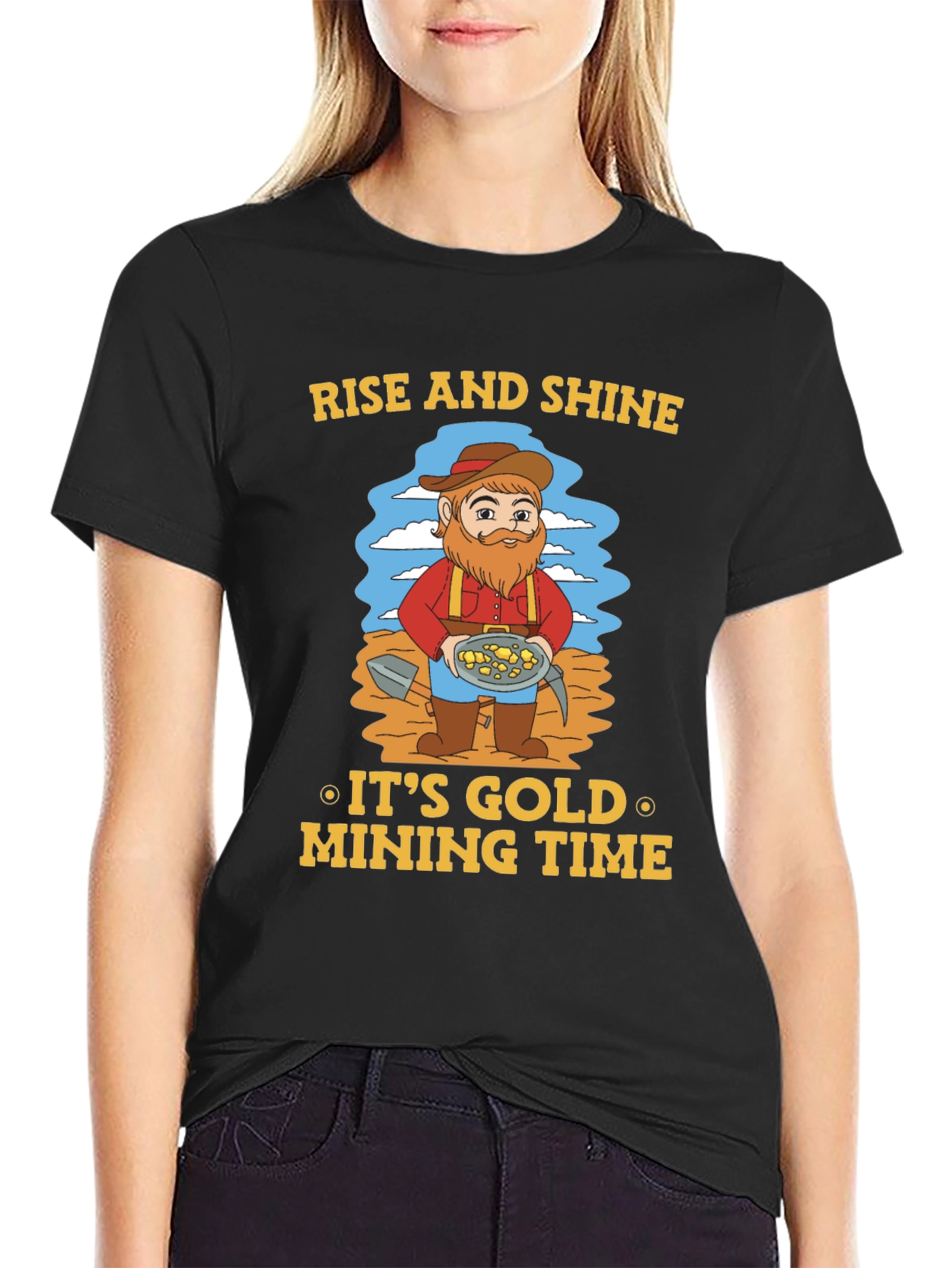 Rise and Shine Gold Mining T-Shirt