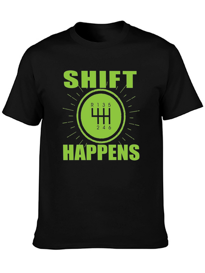Shift Happens Manual Transmission T-Shirt