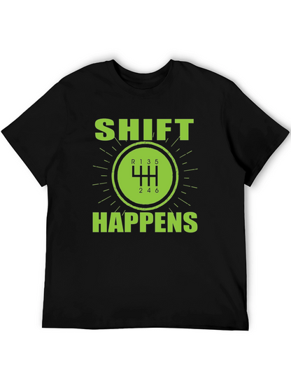 Shift Happens Manual Transmission T-Shirt
