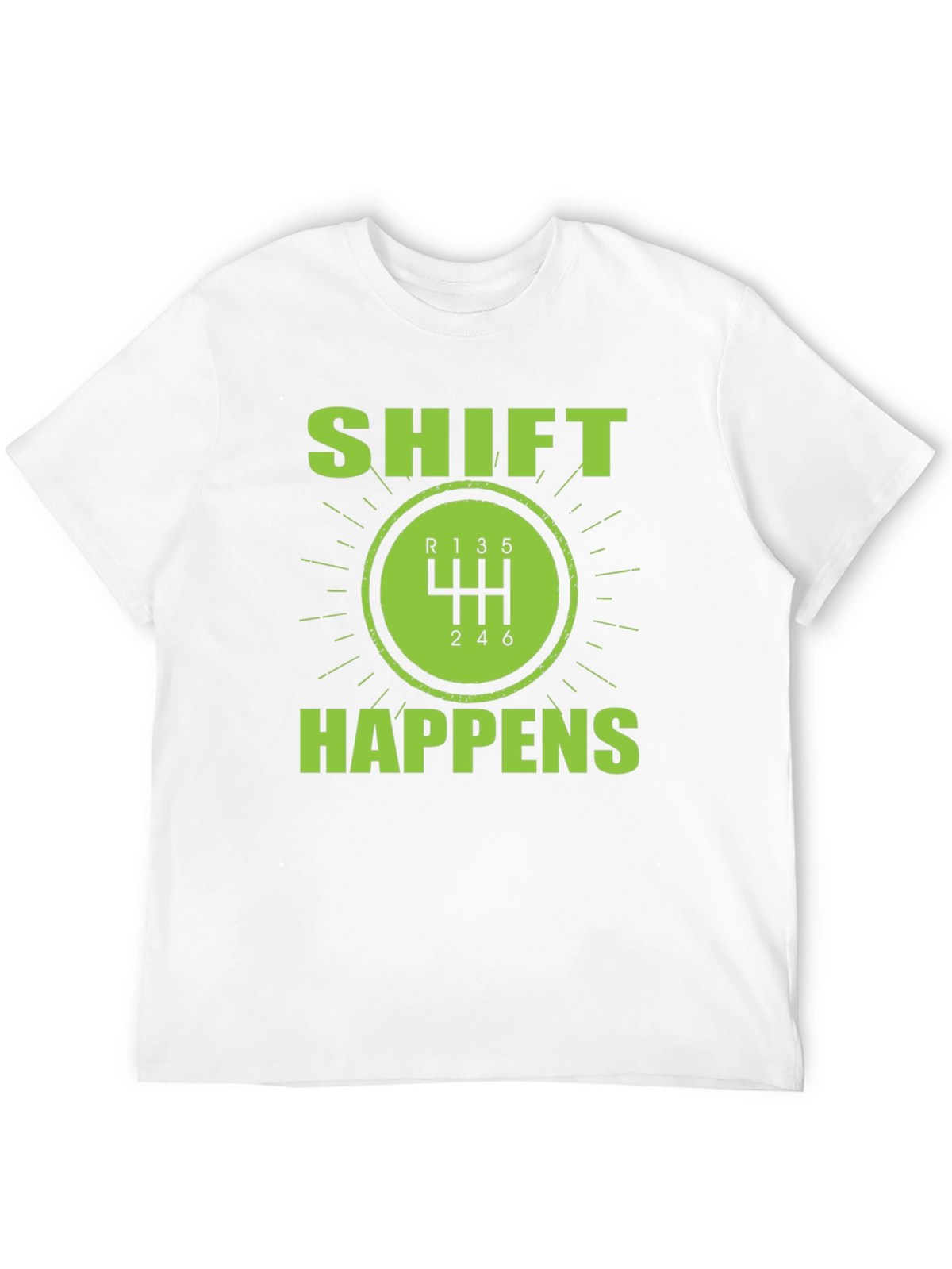 Shift Happens Manual Transmission T-Shirt