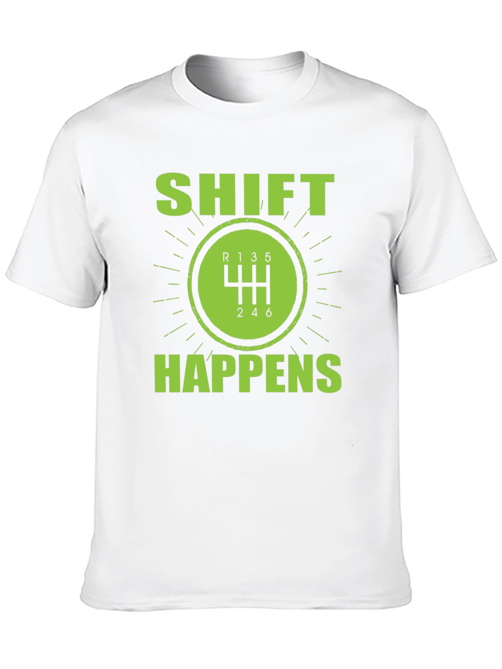 Shift Happens Manual Transmission T-Shirt
