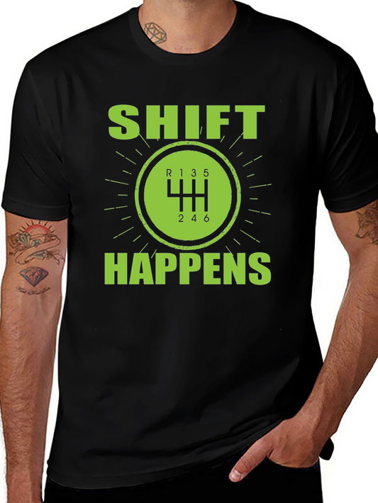 Shift Happens Manual Transmission T-Shirt