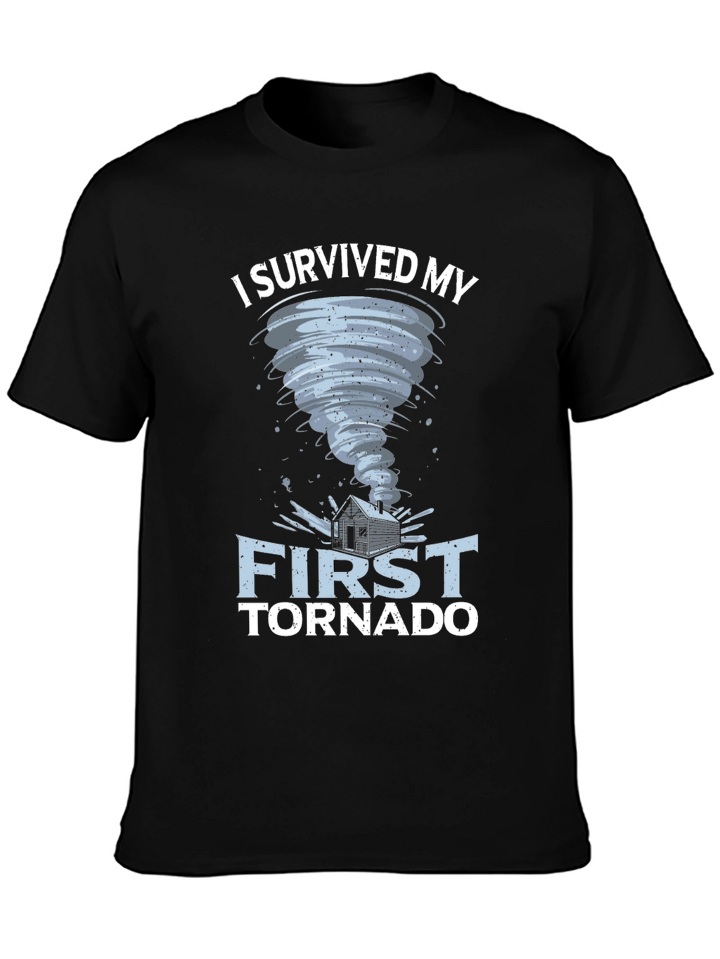 I Survived My First Tornado T-Shirt