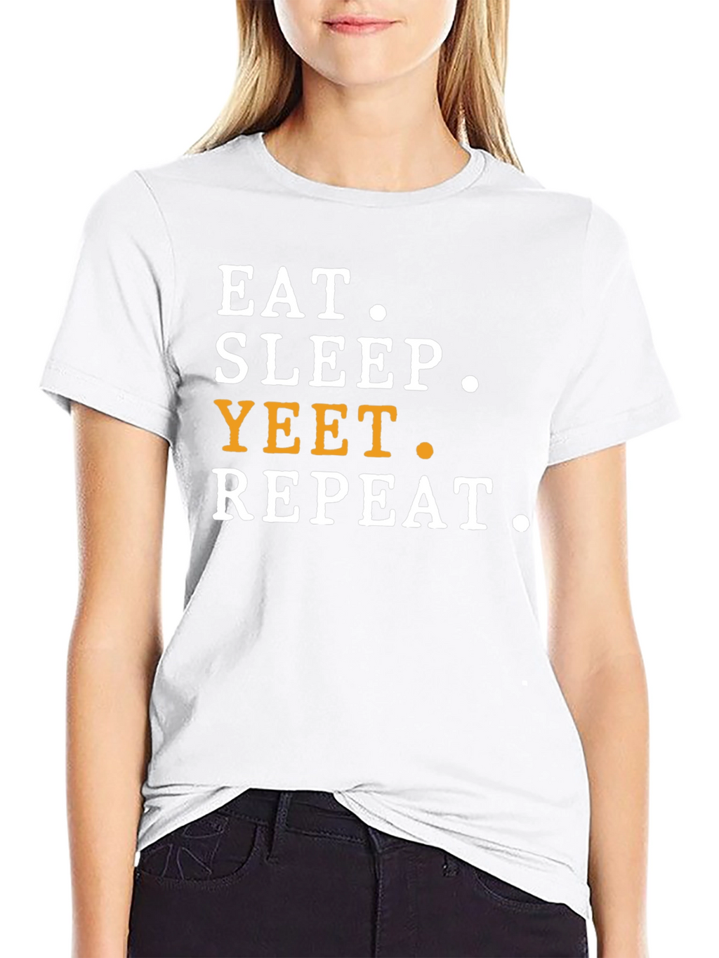 Eat Sleep Yeet Repeat T-Shirt