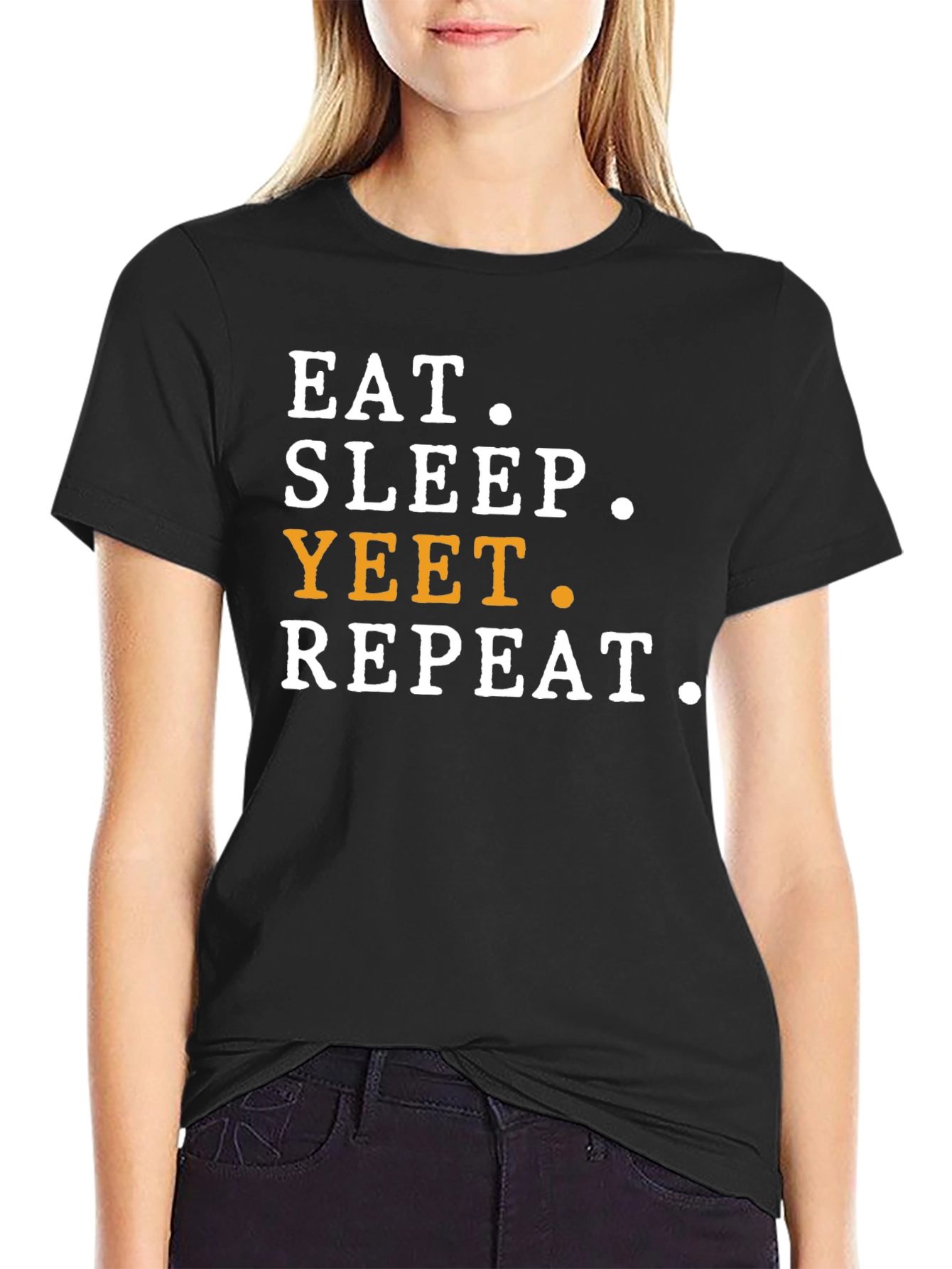 Eat Sleep Yeet Repeat T-Shirt