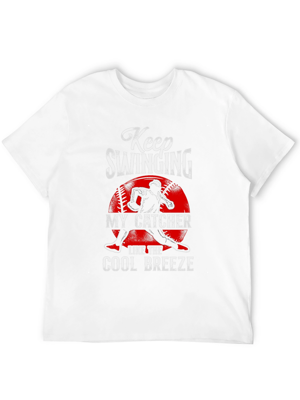 Keep Swinging My Catcher Baseball Graphic Tee