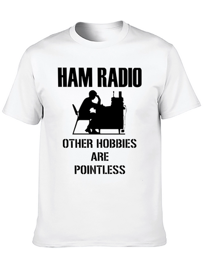 Ham Radio T-Shirt - Pointless Hobbies Design
