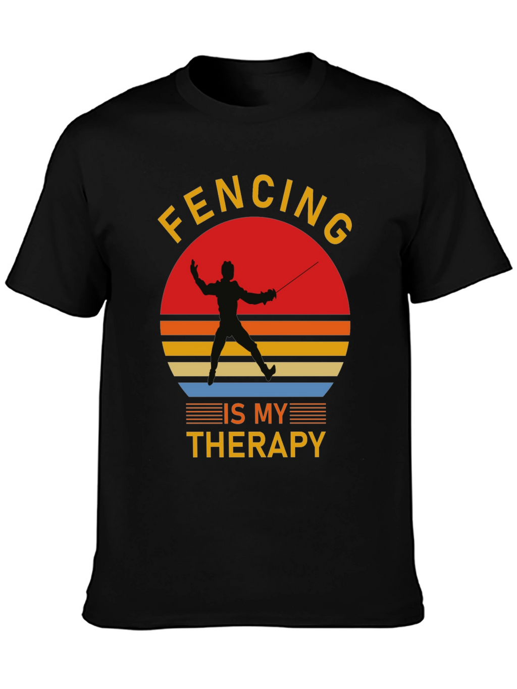 Fencing is My Therapy Graphic T-Shirt
