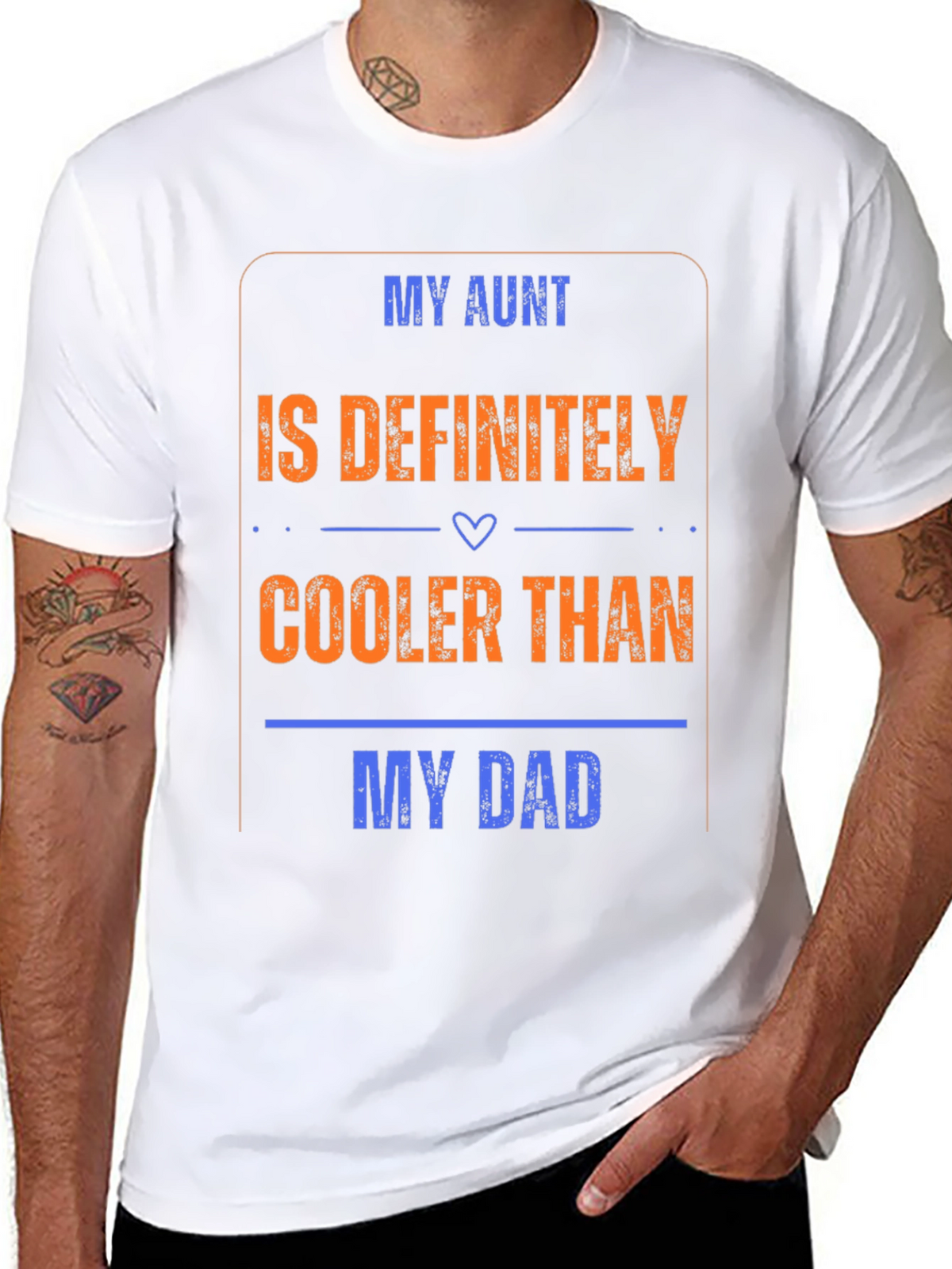 My Aunt is Cooler Than My Dad T-Shirt