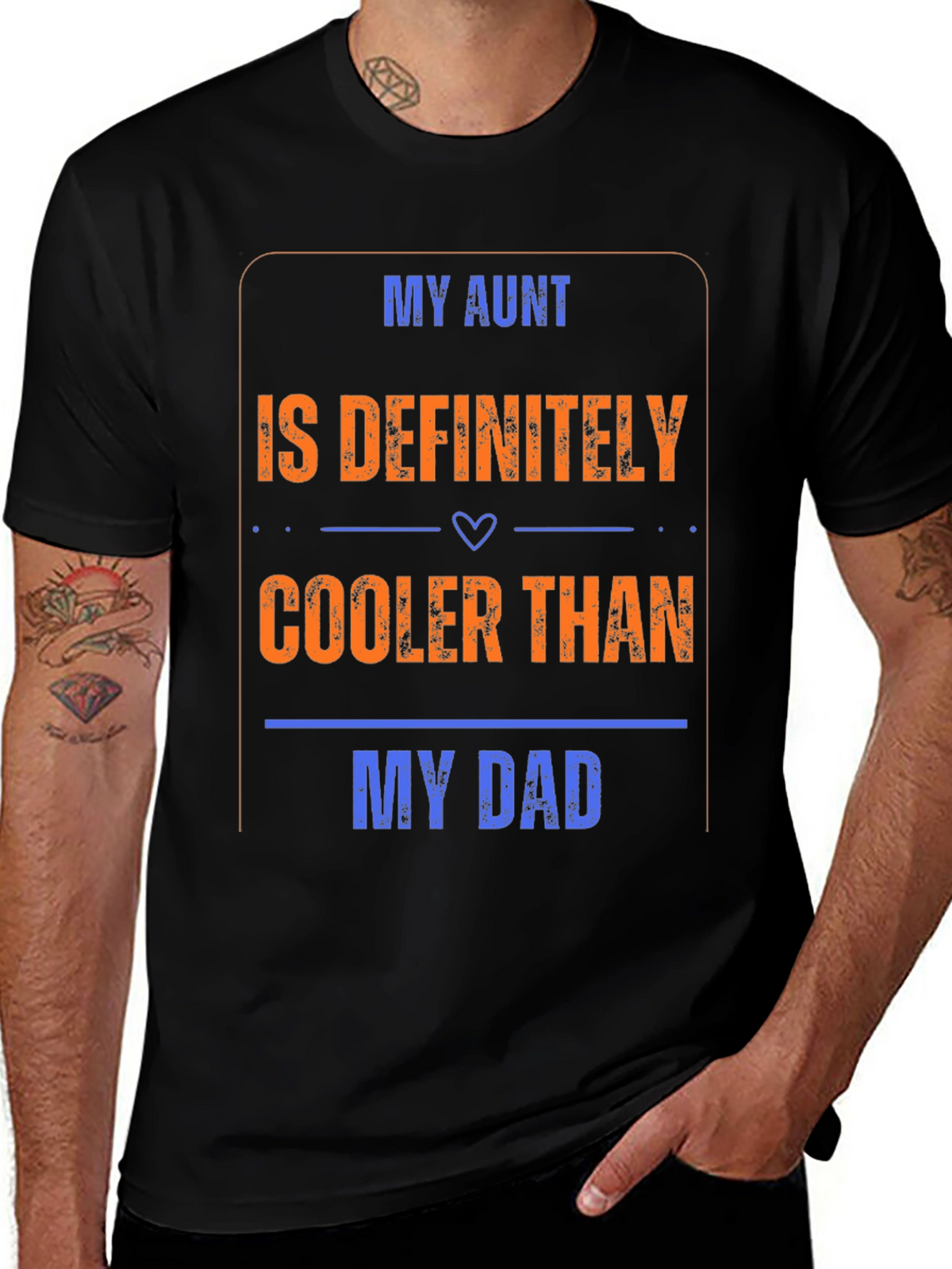 My Aunt is Cooler Than My Dad T-Shirt
