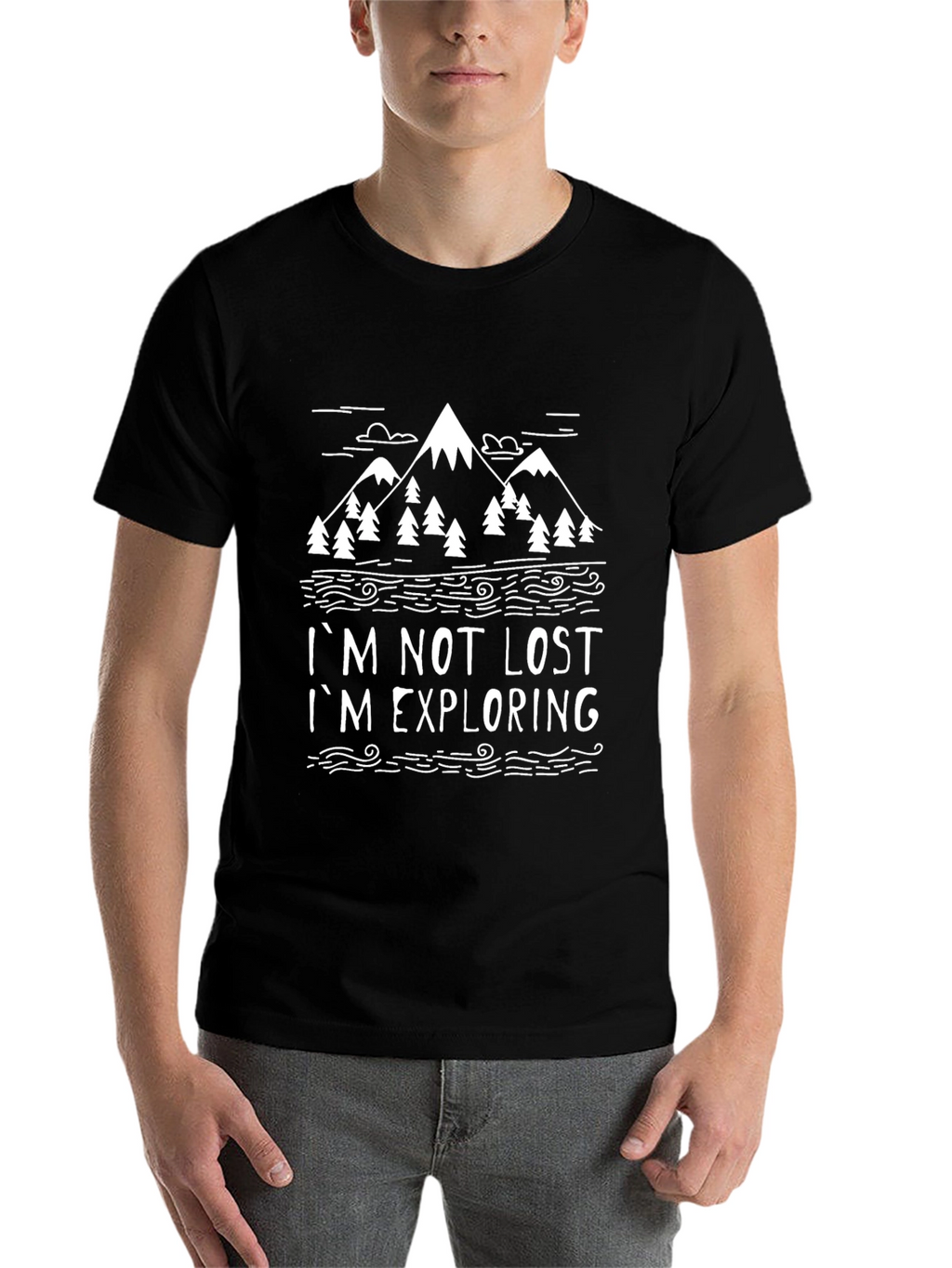 Im Not Lost Im Exploring T-Shirt