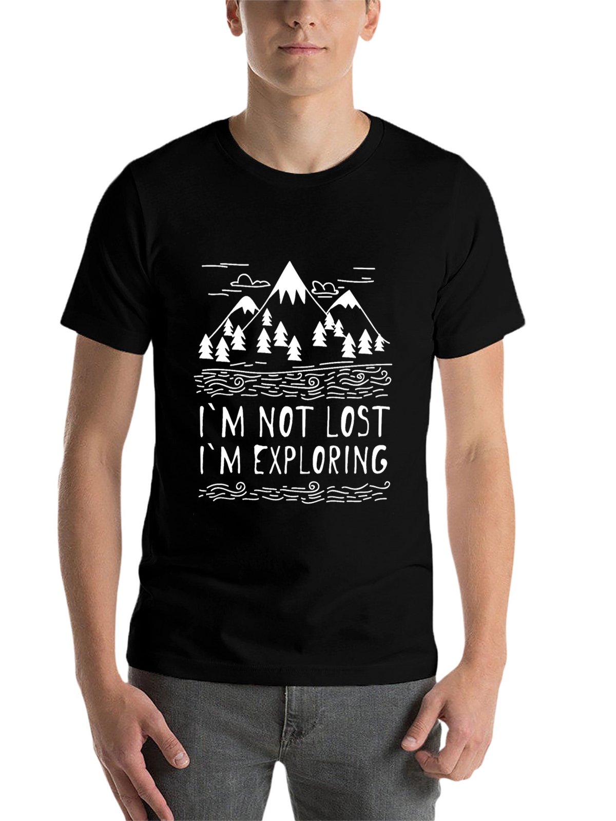 Im Not Lost Im Exploring T-Shirt