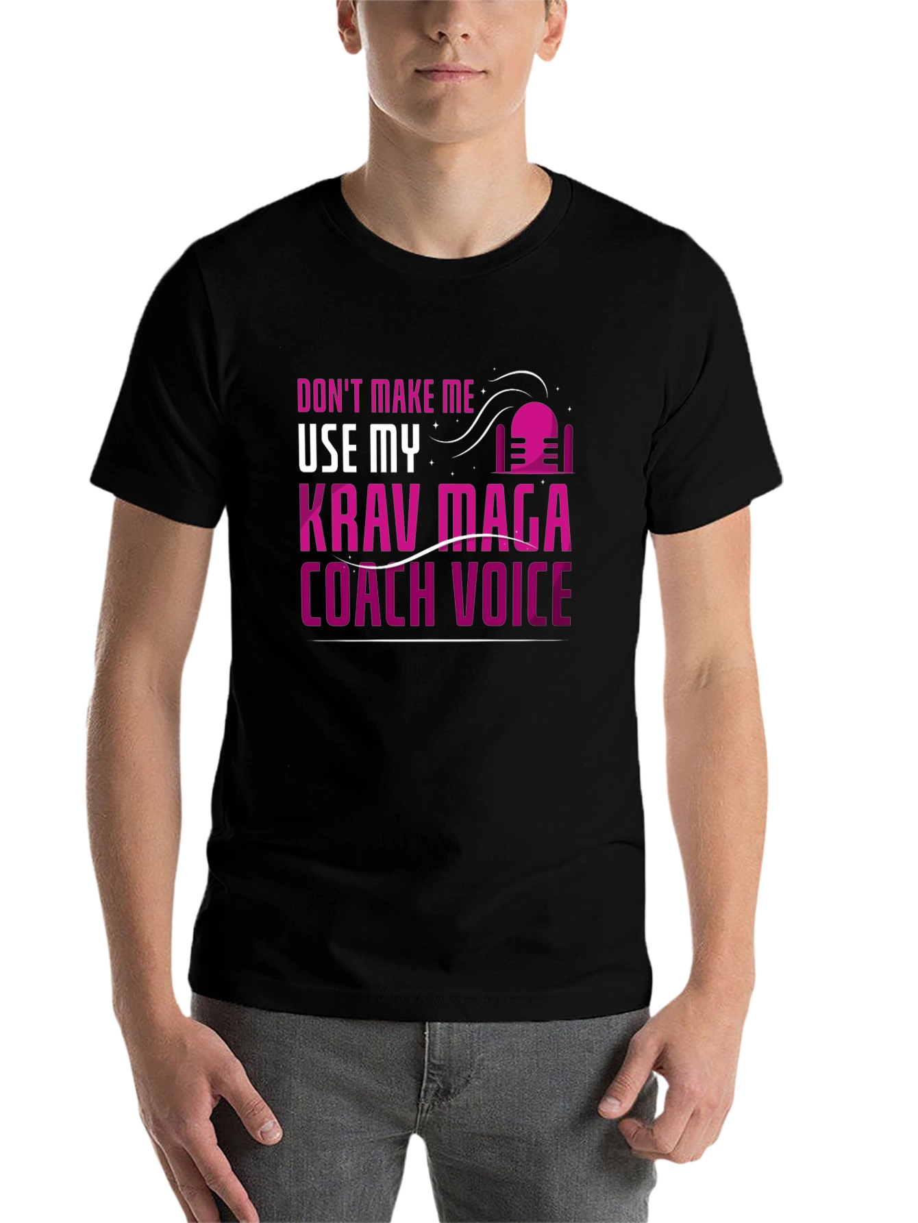 Krav Maga Coach T-Shirt - Dont Make Me Use My Voice