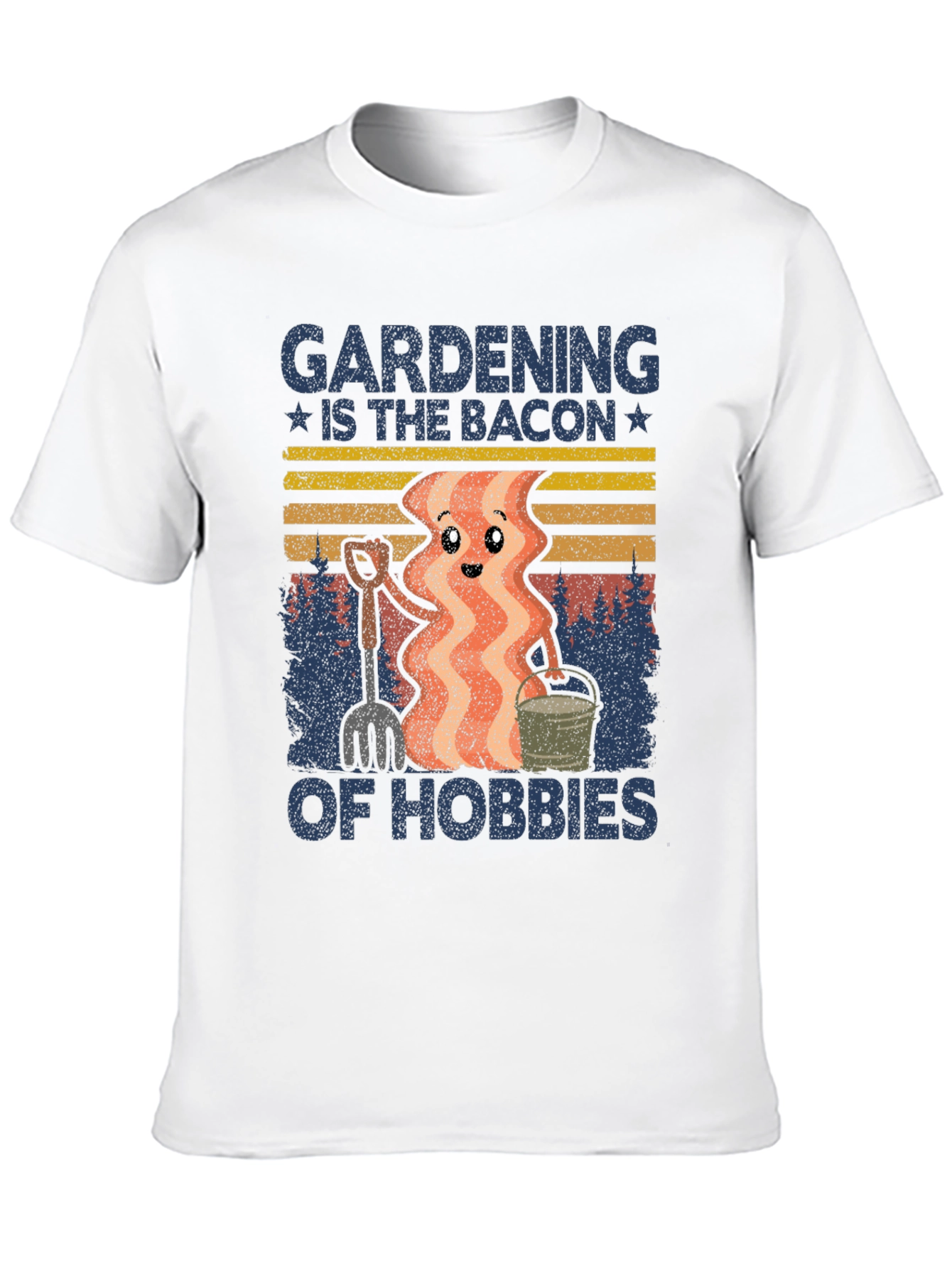 Gardening Bacon of Hobbies Graphic T-Shirt