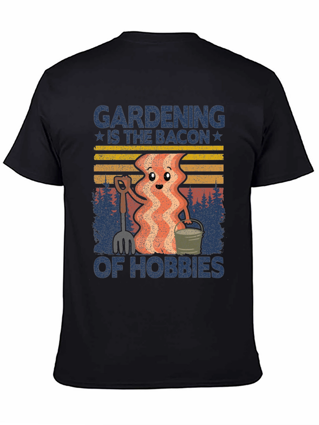 Gardening Bacon of Hobbies Graphic T-Shirt