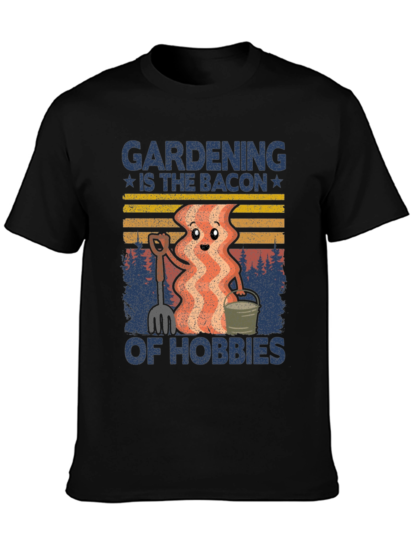 Gardening Bacon of Hobbies Graphic T-Shirt