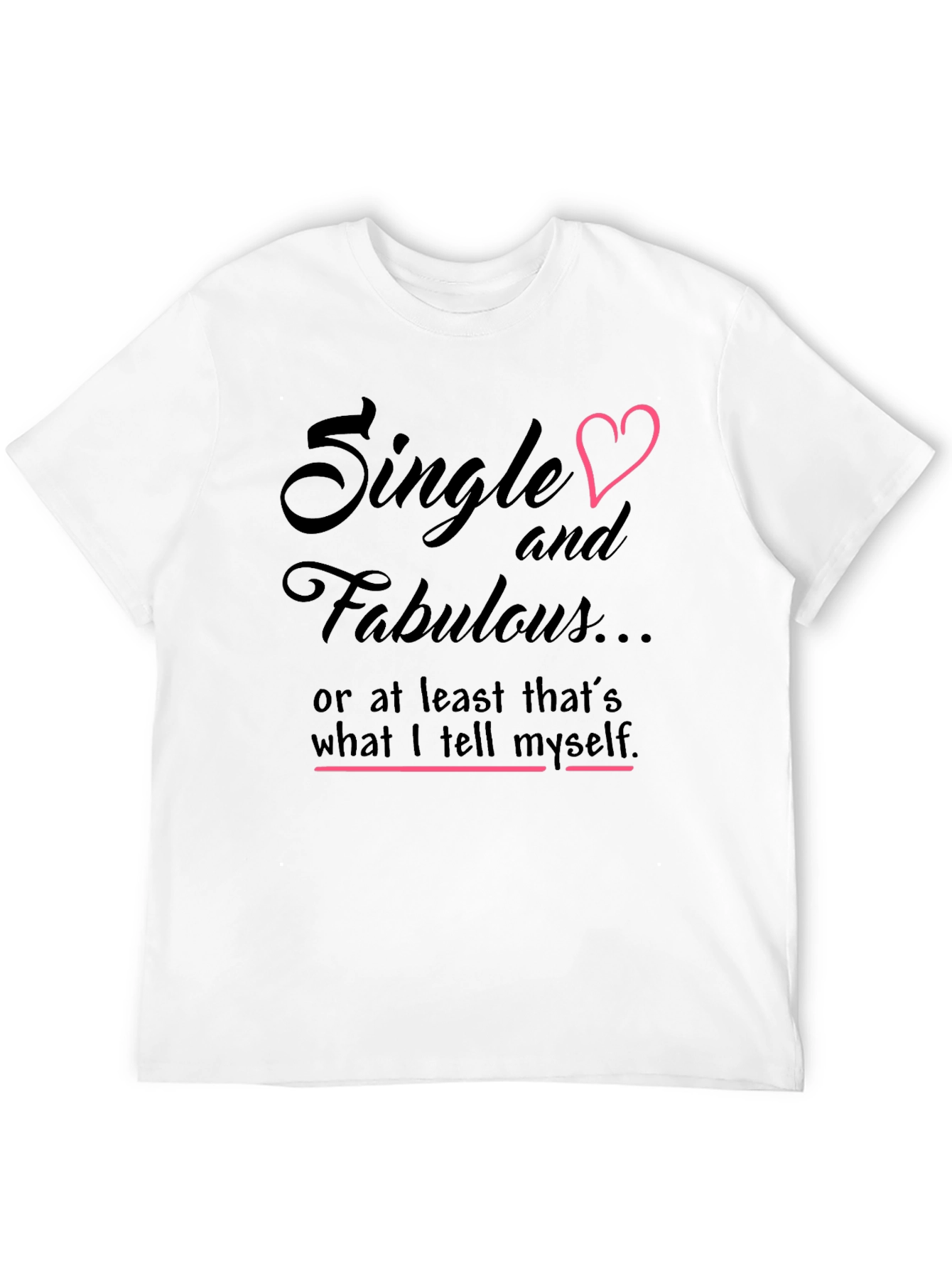 Single & Fabulous Graphic Tee - Black Cotton Shirt