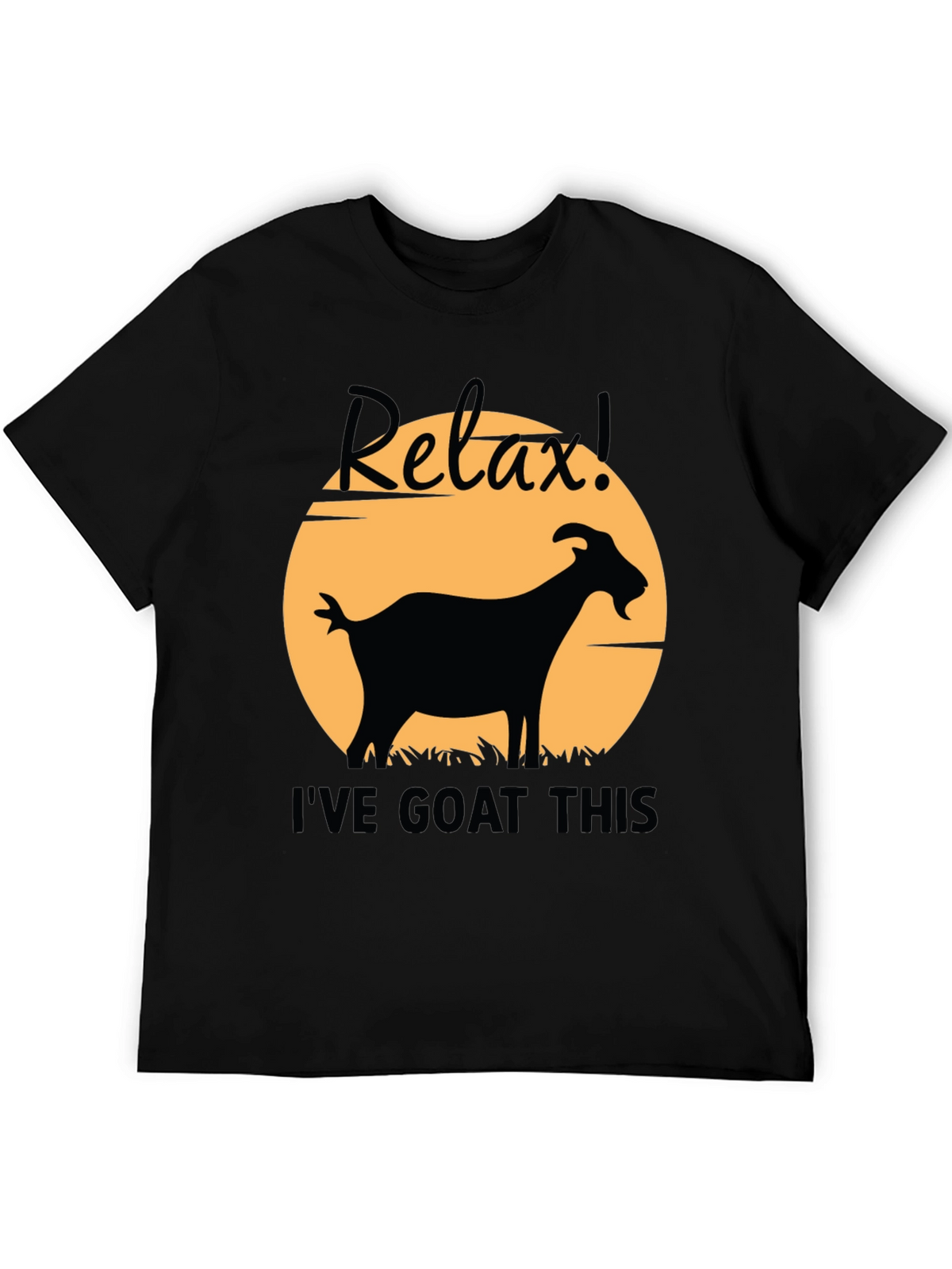 Relax! Ive Goat This Black Graphic T-Shirt