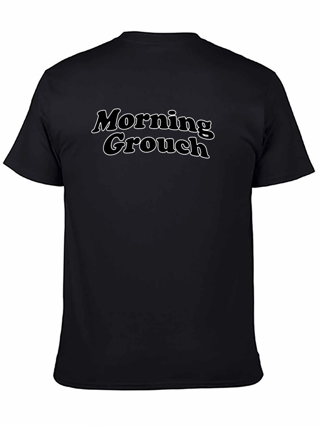 Morning Grouch T-Shirt - Comfy & Stylish!