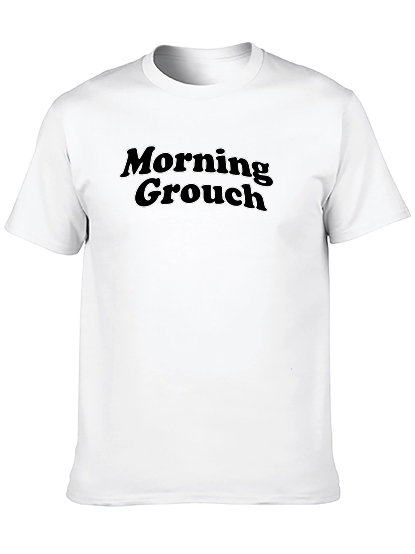 Morning Grouch T-Shirt - Comfy & Stylish!