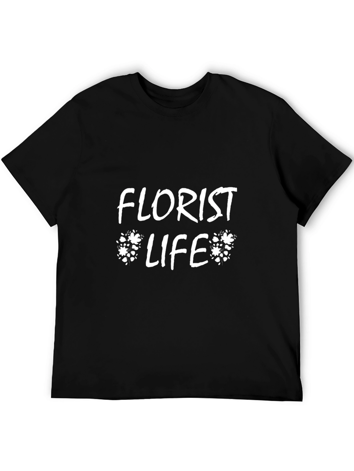 Florist Life T-Shirt - Stylish Floral Design
