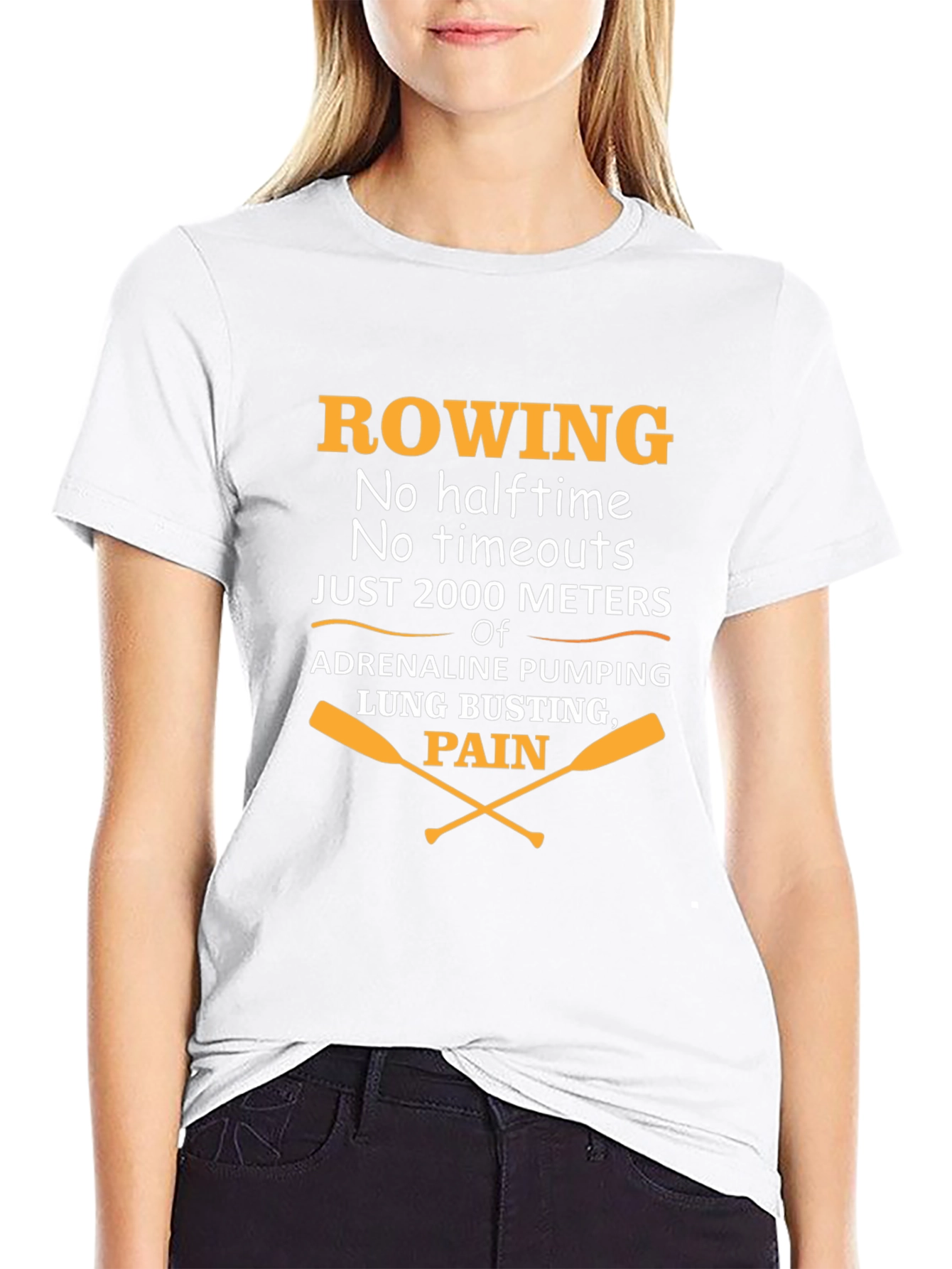 Rowing T-Shirt: No Halftime Just 2000 Meters