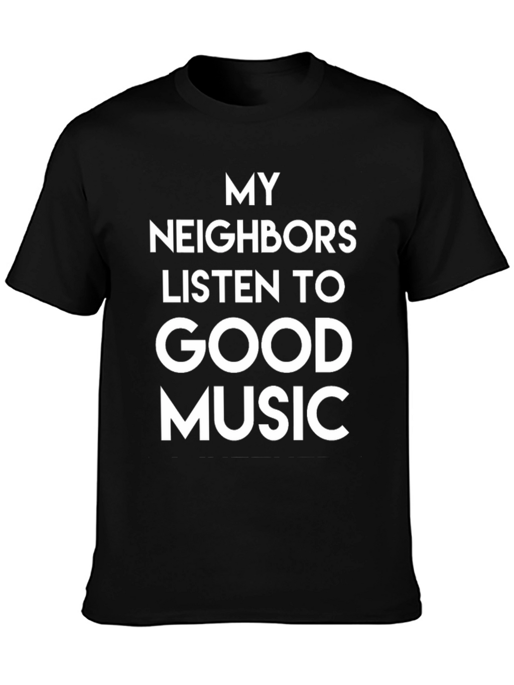 Funny Good Music T-Shirt