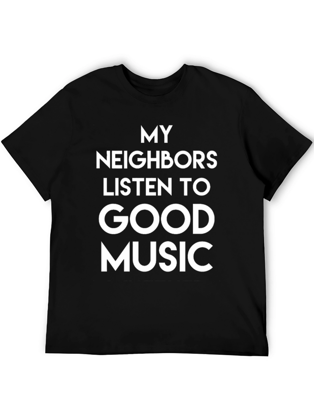 Funny Good Music T-Shirt