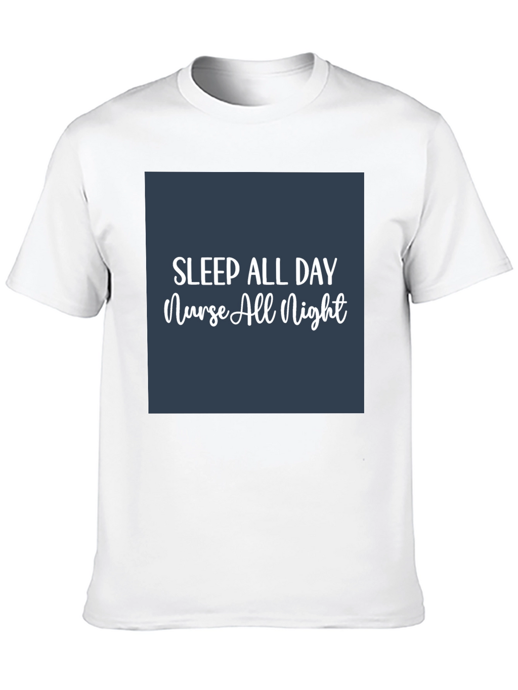Sleep All Day Nurse All Night T-Shirt
