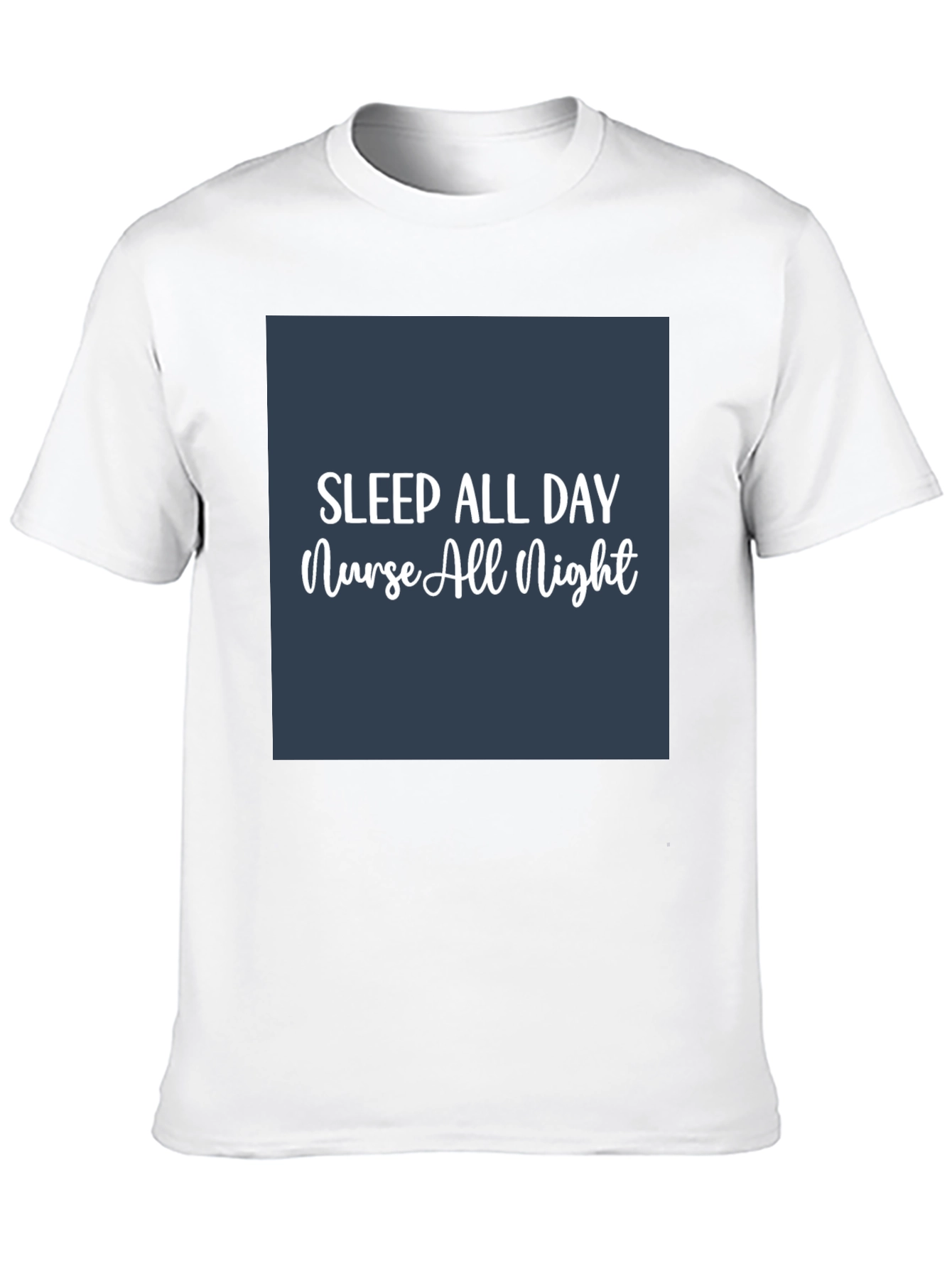 Sleep All Day Nurse All Night T-Shirt