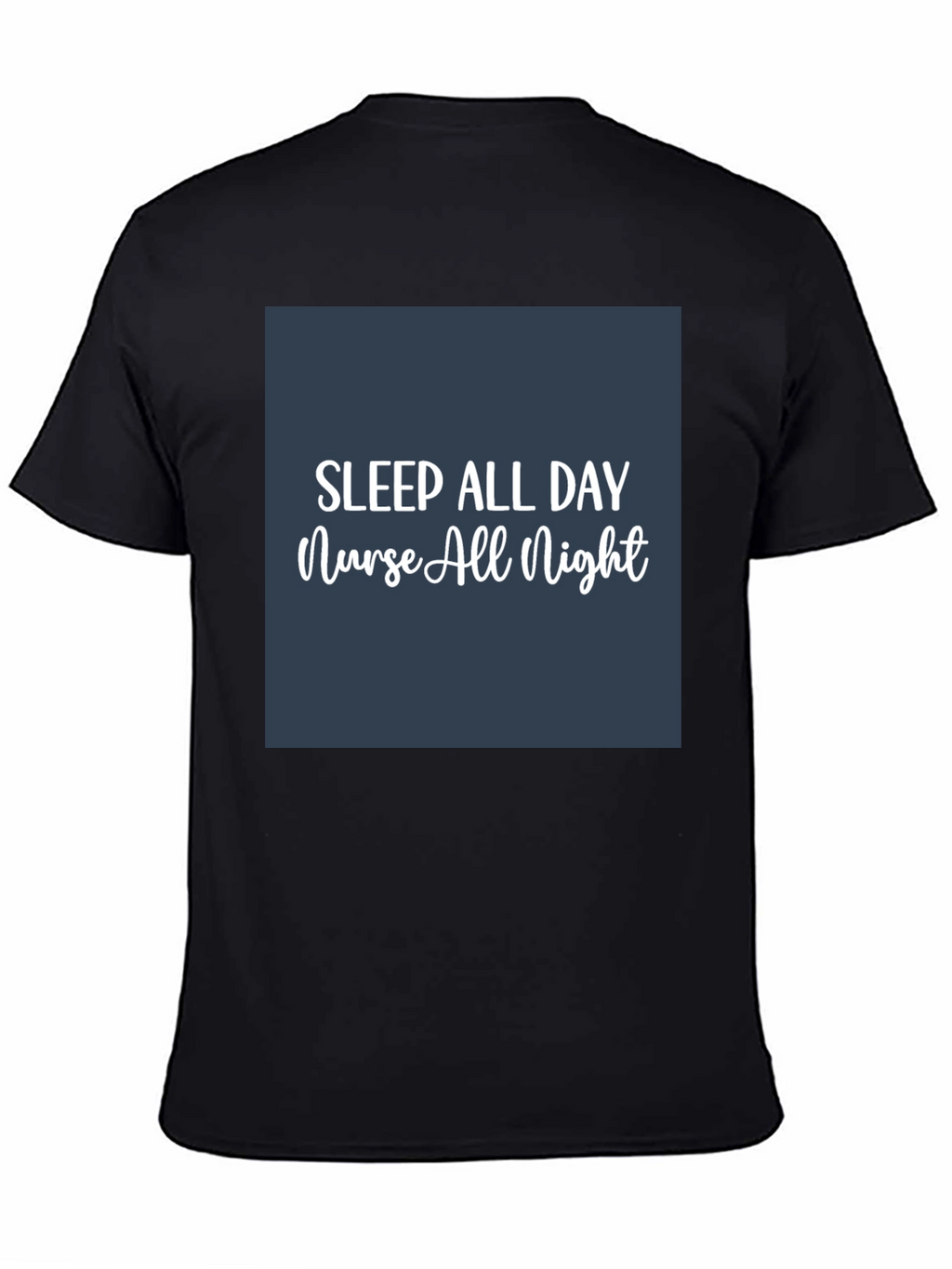 Sleep All Day Nurse All Night T-Shirt